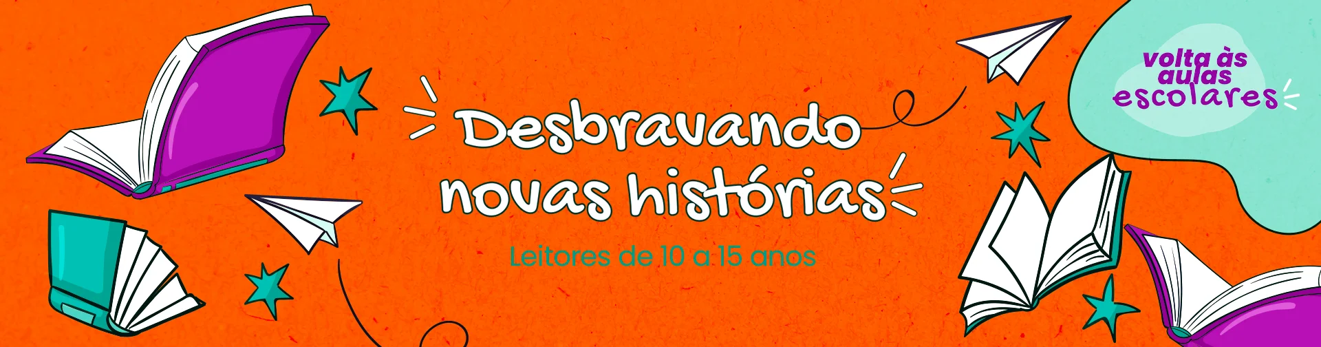 Desbravando novas histórias