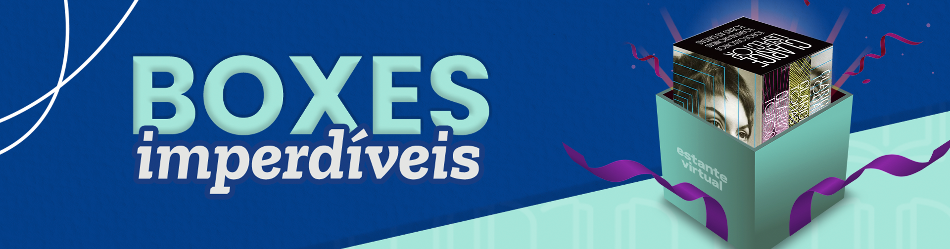 Boxes imperdíveis