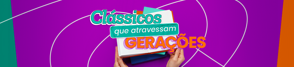 Classicos que atravessam gerações