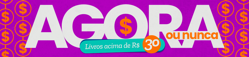 Agora ou Nunca: liquidação literária
