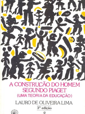 A construção do homem segundo Piaget