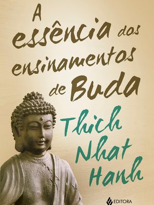 A essência dos ensinamentos de Buda