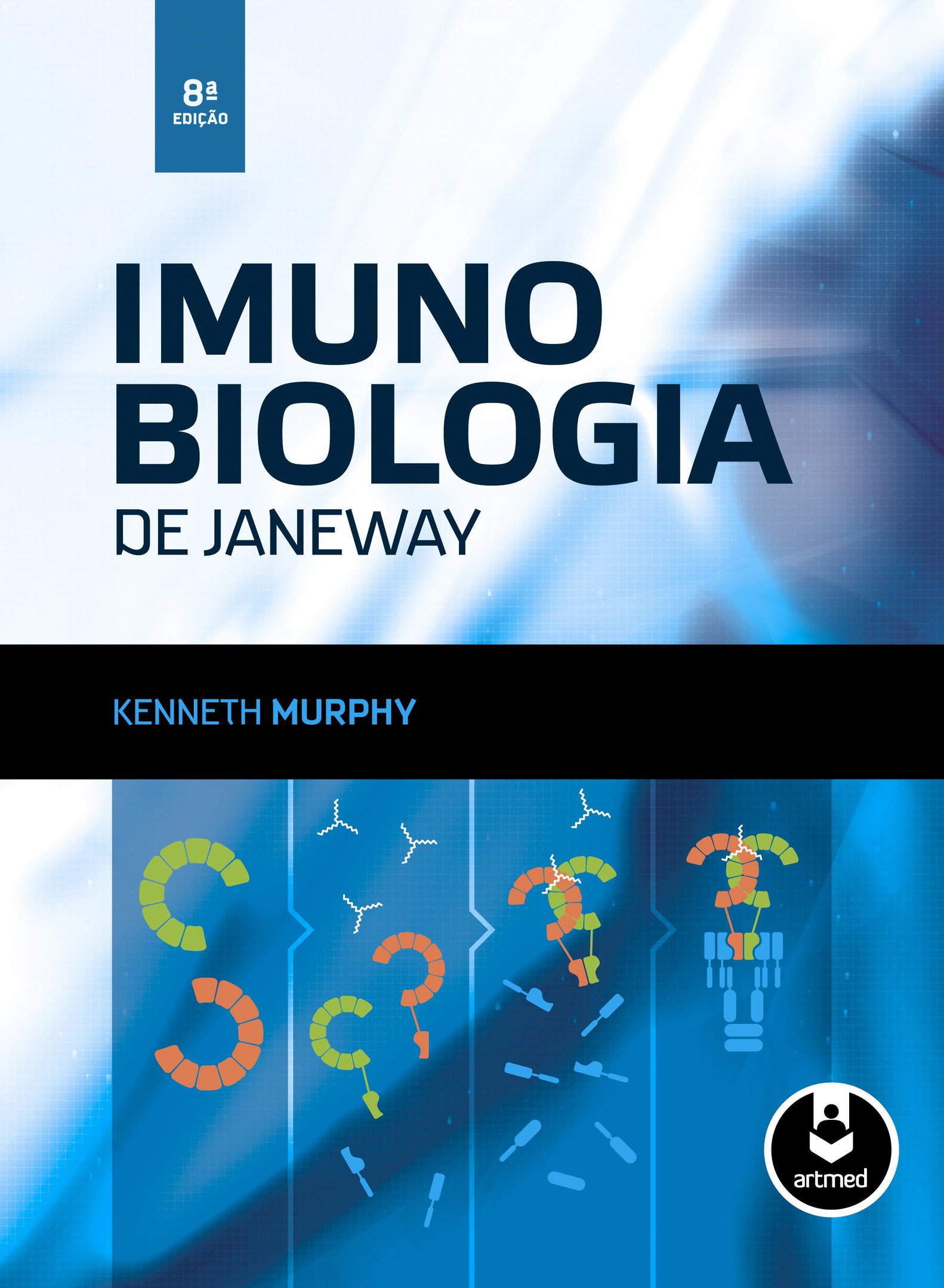 Immunobiology Janeway， Charles、 Travers， Paul、 Walport， Mark; Shlomchik， Mark Immunobiology: The Immune System in Health and Disease: Janeway