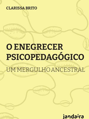 O enegrecer psicopedagógico