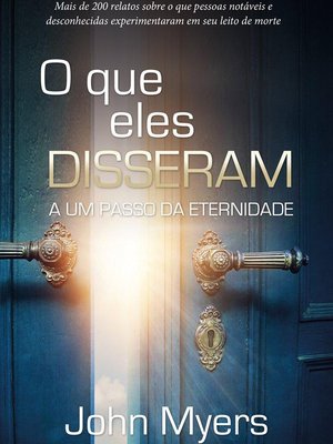 O que eles disseram