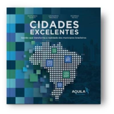 Livro: Cidades Excelentes - Raimundo Godoy, Leonardo