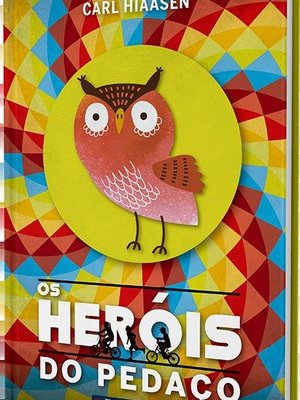 Os Heróis Do Pedaço