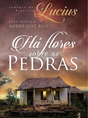 Há Flores Sobre as Pedras