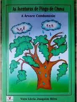 As Aventuras de Pingo de Chuva - a árvore Condomínio