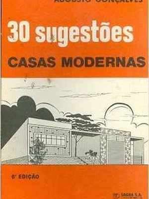 30 Sugestões - Casas Modernas
