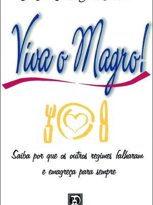 Viva o magro!