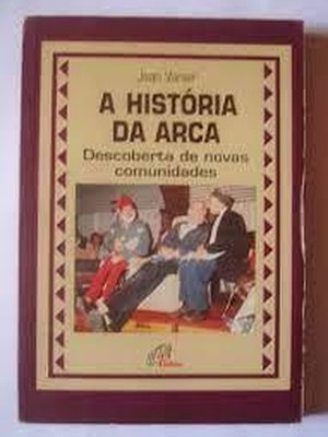 A História da Arca - Descoberta de Novas Comunidades