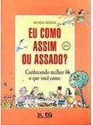 Eu Como Assim Ou Assado?