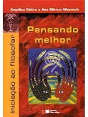 Pensando Melhor - Iniciação ao Filosofar