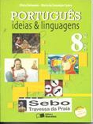 Portugues Ideias & Linguagens 8º Ano ( Nova Ortografia )