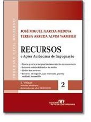 Recursos e Ações Autônomas de Impugnação, Col Processo Civil Moderno 2