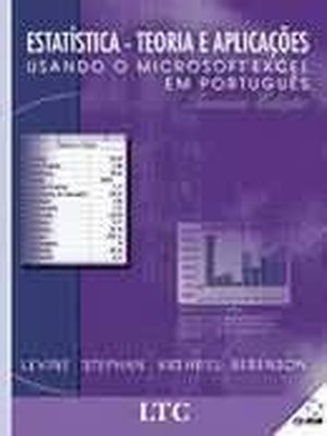 Estatística - Teoria e Aplicações Usando o Microsoft Excel Em Portuguê