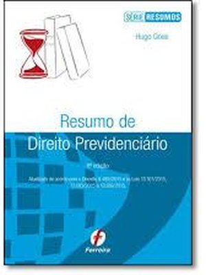 Resumo de Direito Previdenciario: Série Resumos