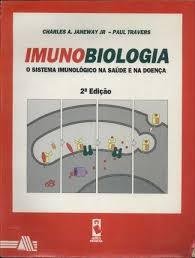 Immunobiology Janeway， Charles、 Travers， Paul、 Walport， Mark; Shlomchik， Mark Immunobiology 6th (sixth) Edition by Janeway, Charles, Travers