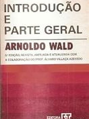 Introdução e Parte Geral - Curso de Direito Civil Brasileiro