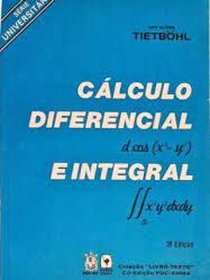 Cálculo Diferencial e Integral - Série Universitária