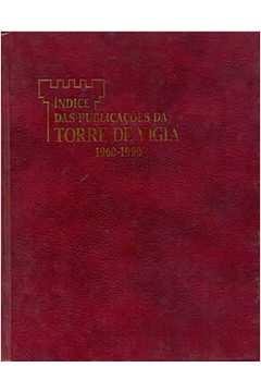 ÍNDICE DAS PUBLICAÇÕES DA TORRE DE VIGIA Livros encontrados sobre Indice Das Publicacoes Da Torre De Vigia