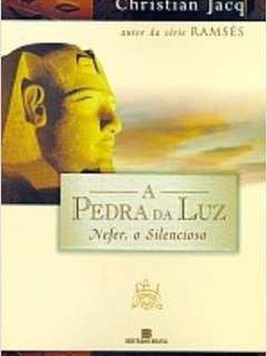 A Pedra da Luz-nefer o Silencioso-1