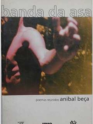 Banda da Asa: Poemas Reunidos (autografado)
