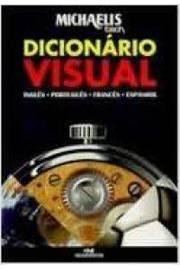 MICHAELIS DICIONÁRIO VISUAL INGLÊS Michaelis Dicionario Ilustrado / Illustrated Dictionary, Volume I