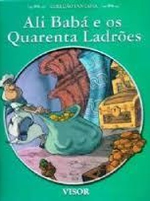 Ali Baba e os Quarenta Ladroes - Colecao Fantasia