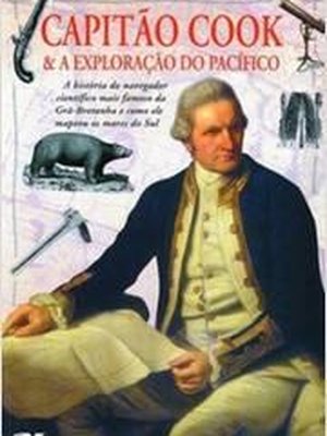 Capitão Cook e a Exploração do Pacifico