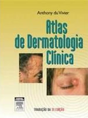 Atlas de Dermatologia Clinica 3 Edicao