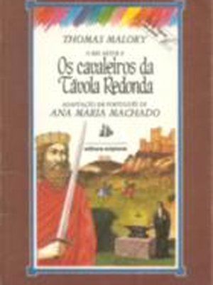 O Rei Artur e os Cavaleiros da Távola Redonda - Série Reencontro