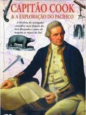 Capitão Cook e a Exploração do Pacifico