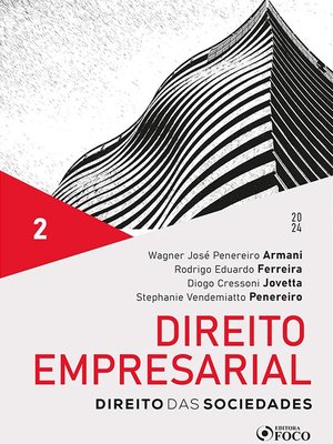 Direito Empresarial - Direito das Sociedades - 1ª ED - 2024 - Volume 2