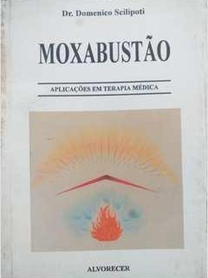Moxabustao-aplicacoes Em Terapia Médica- Autografado