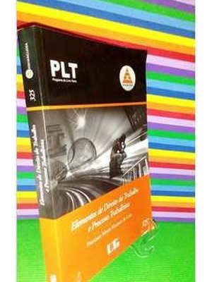 Elementos de Direito do Trabalho e Processo Trabalhista - 13ª Edição