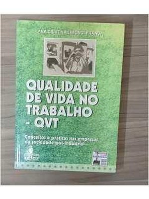 Qualidade de Vida no Trabalho - Qvt