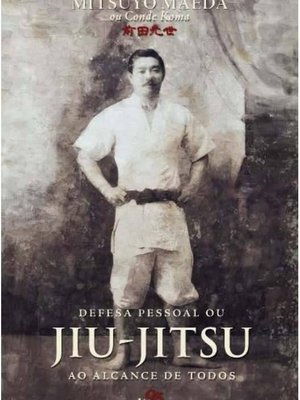 Defesa pessoal ou jiu-jitsu ao alcance de todos