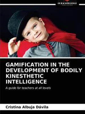 Gamification in the development of bodily kinesthetic intel