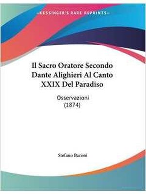 Il sacro oratore secondo dante alighieri al canto xxix del