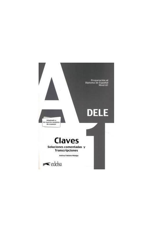Livro: Preparacion al diploma - dele a1 - claves - soluciones