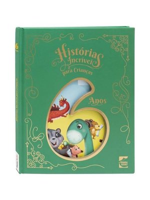 6 Anos Histórias Incriveis Para Crianças