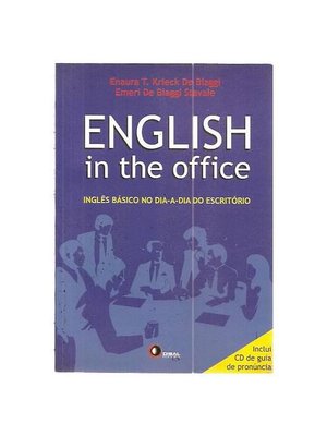 English In The Office: Inglês Básico No Dia-a-dia do Escritório (com