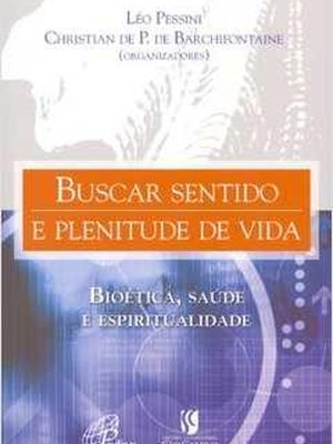 Buscar Sentido e Plenitude de Vida