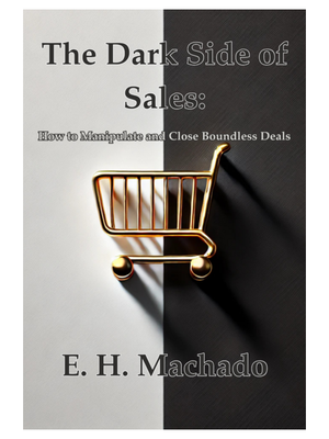 The Dark Side of Sales: