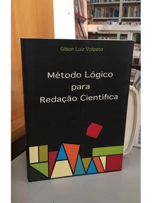 Método Lógico Para Redação Científica