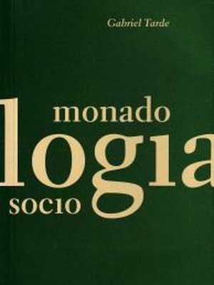 Monadologia e Sociologia