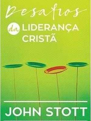 Desafios da Lideranca Crista