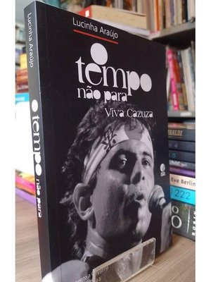 O Tempo Nao Para Viva Cazuza
